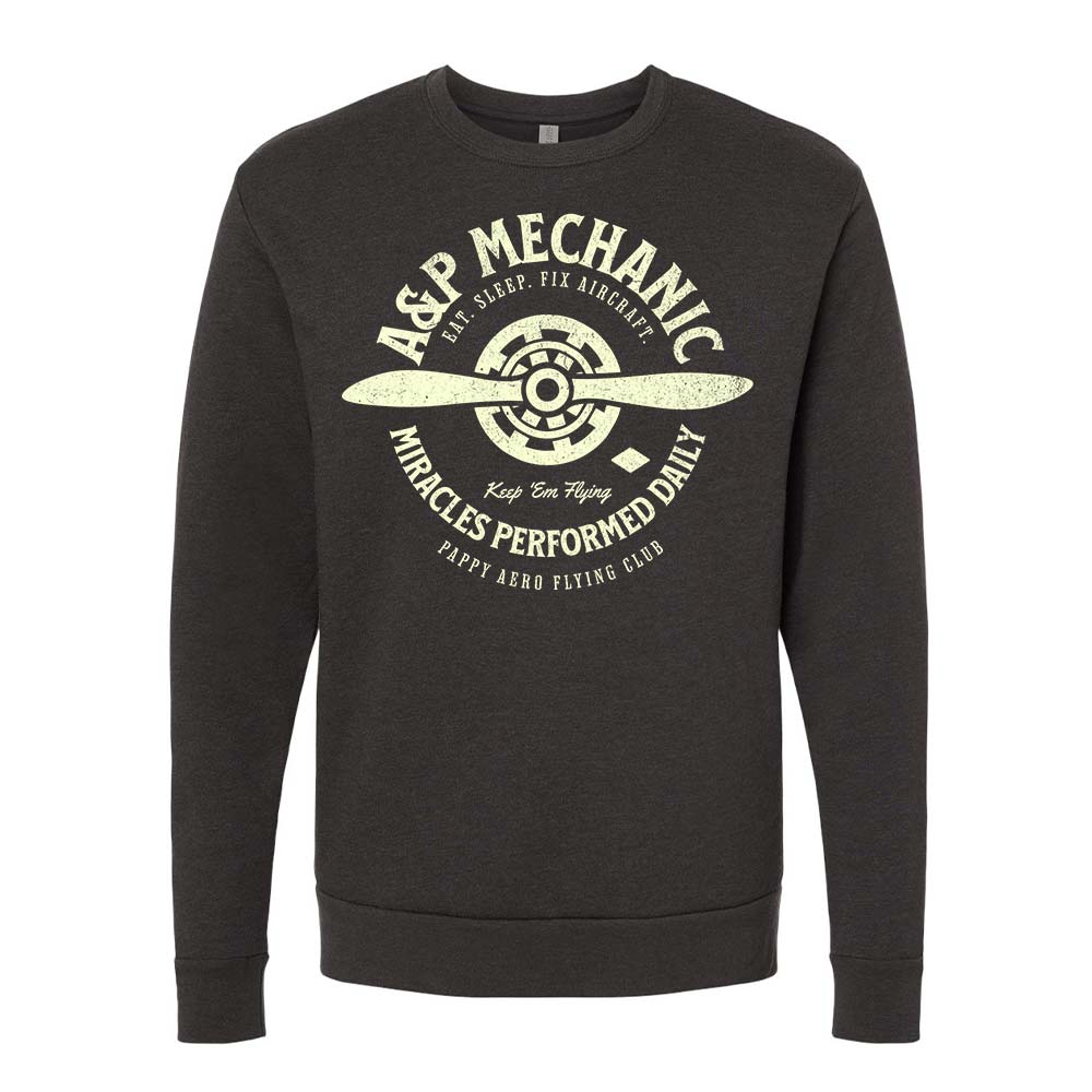 A&P Mechanic Miracles Sweatshirt