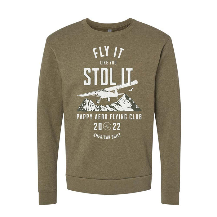 Fly It Like You STOL It Sweatshirt by Pappy Aero